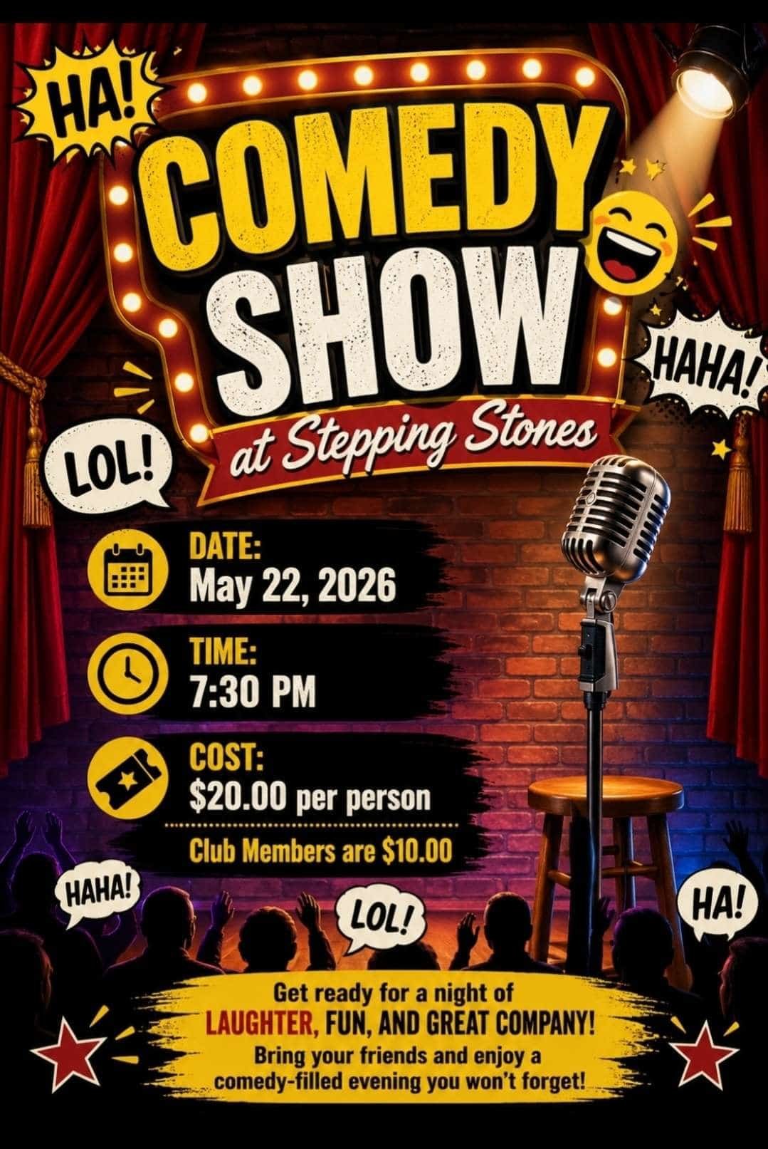 Bold comedy show flyer for Comedy Show at Stepping Stones, May 22 2026 in Santa Clarita, CA.